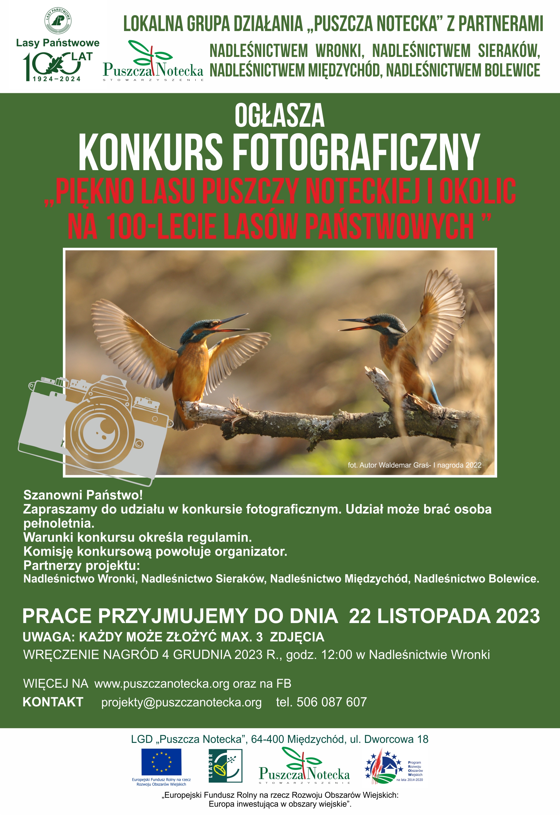 Plakat informacyjny dotyczący konkursu fotograficznego pod tytułem Piękno Lasu Puszczy Noteckiej i okolic na 100-lecie Lasów Państwowych