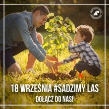 18 września #sadziMY las